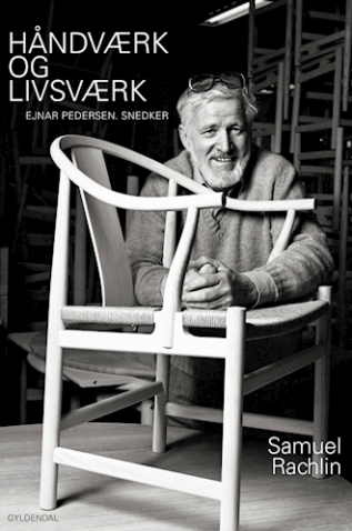 Håndværk Og Livsværk / Samuel Rachlin