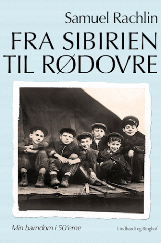 Fra Sibirien Til Rødovre / Samuel Rachlin